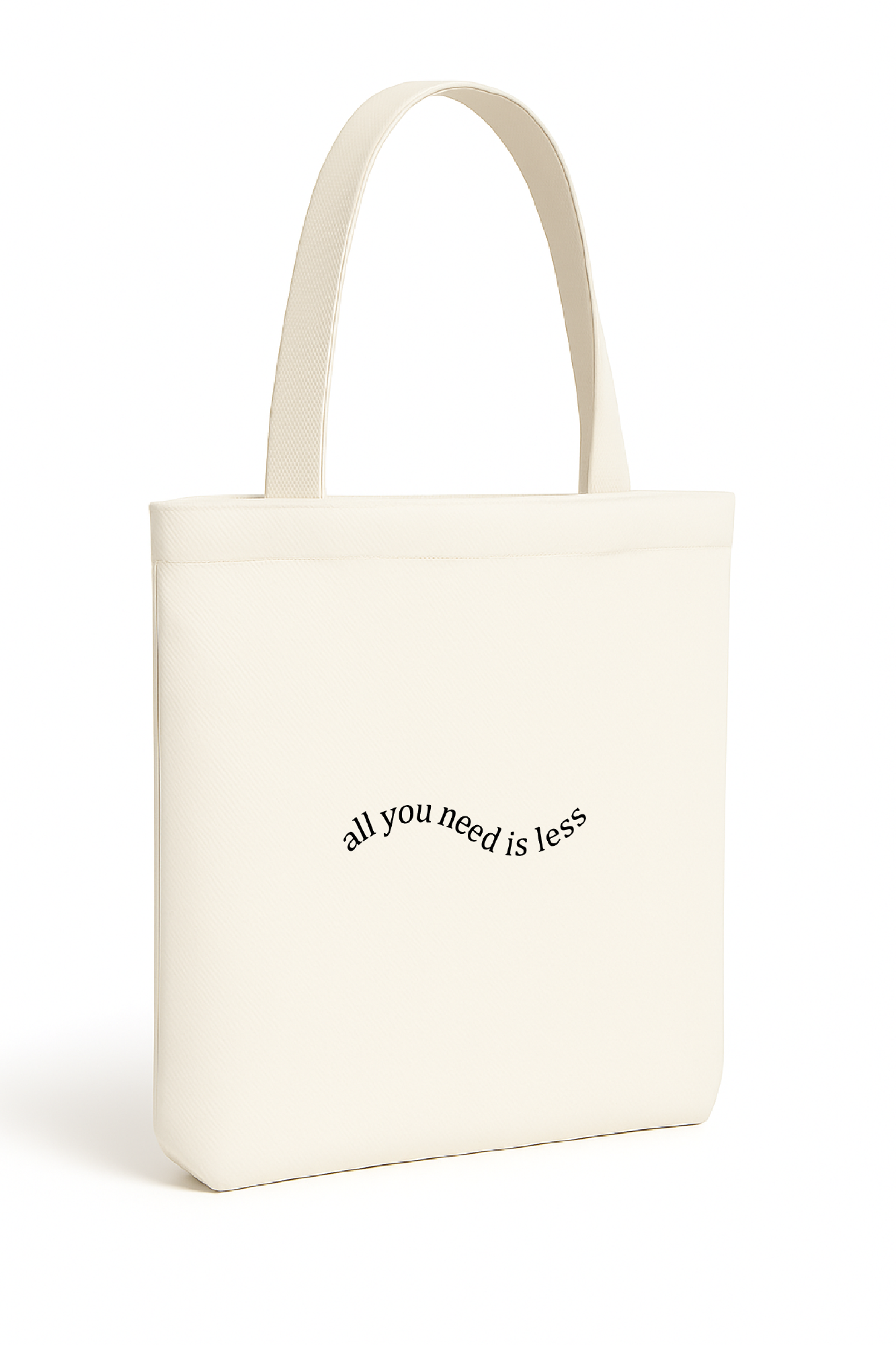 ALL YOU NEED IS LESS