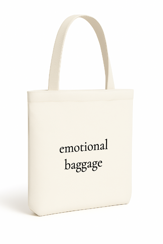 EMOTIONAL BAGGAGE