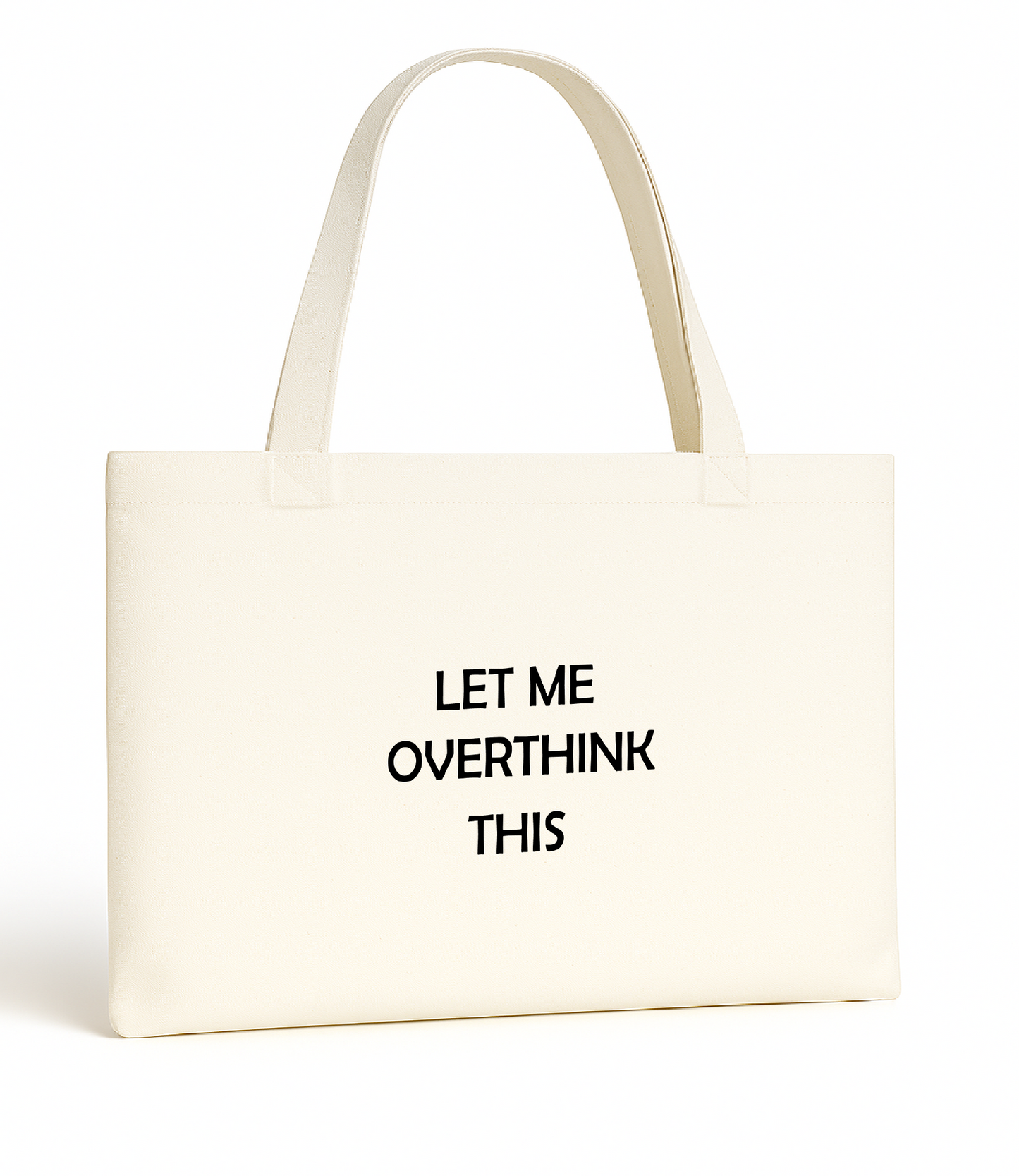 LET ME OVERTHINK THIS